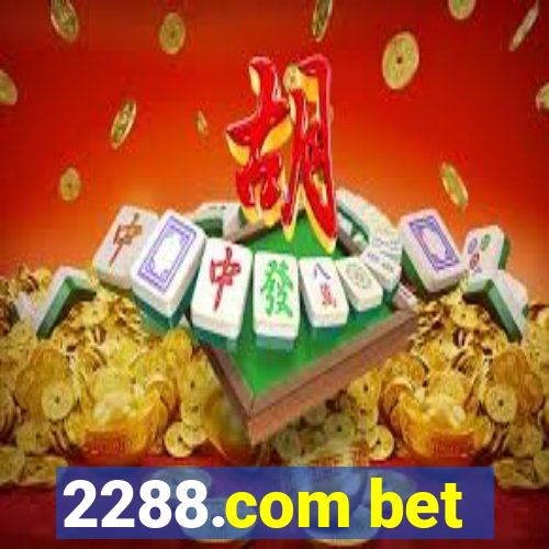 2288.com bet